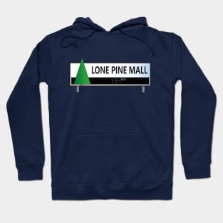 Lone Pine Mall Hoodie